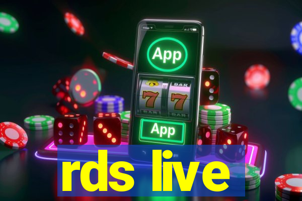 rds live